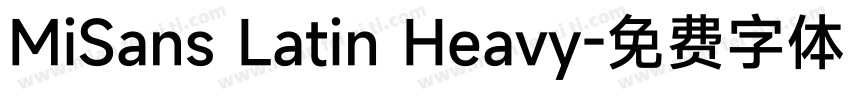 MiSans Latin Heavy字体转换